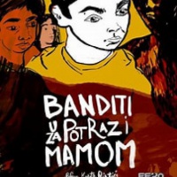 Banditi u potrazi za mamom, plakat. Režija: Kosta Ristić, 2018.